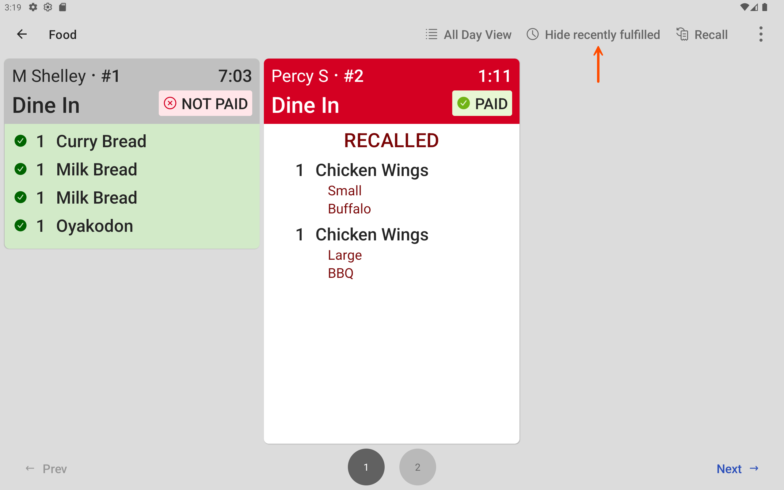 The KDS device with a fulfilled ticket on the left and an unfulfilled ticket on the right, emphasizing that the option available is Hide recently fulfilled because it's currently showing recently fulfilled.