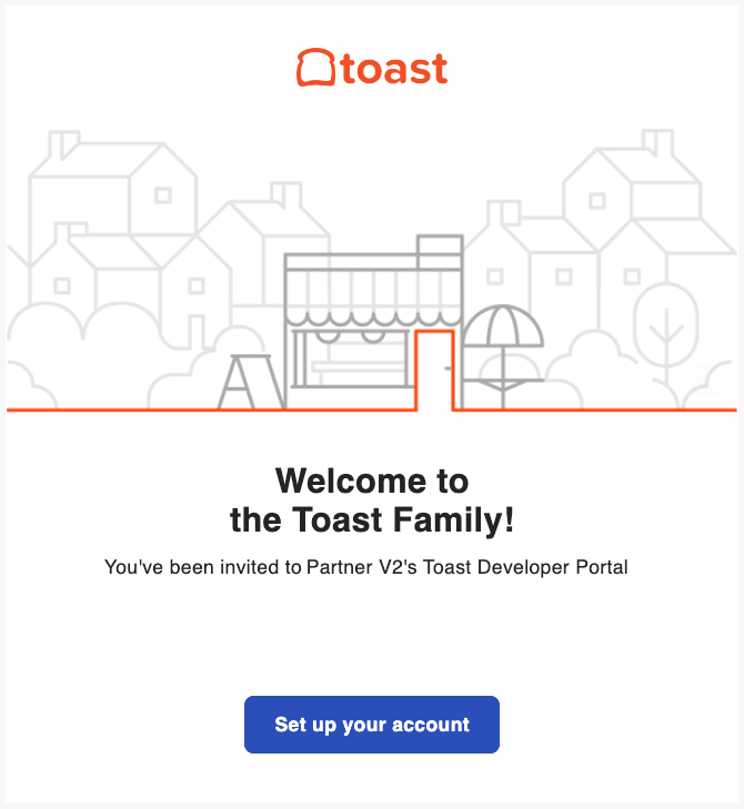 Toast developer portal welcome email.