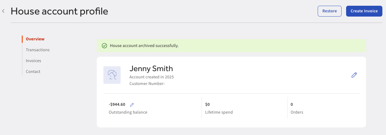 House account archived successfully banner on the House account profile page.
